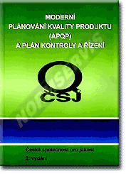 Publications  APQP - Moderní plánování kvality produktu (APQP) a plán kontroly a řízení - 2. vydání 1.1.2009 preview
