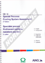 Preview  CQI 12 Speciální proces: Hodnocení systému nanášení povlaků. - 2. vydání. Publikace obsahuje CD s procesními tabulkami 1.6.2018